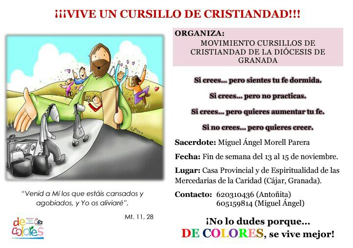 ¡Vive un fin de semana diferente! ¡Vive un Cursillo de Cristiandad! ¿Nos ayudáis a difundirlo? ;)