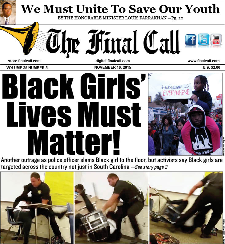TheFinalCall's tweet image. Black Girls&apos; Lives Must Matter! A look at how they are targeted: digital.finalcall.com #AssaultAtSpringValleyHigh