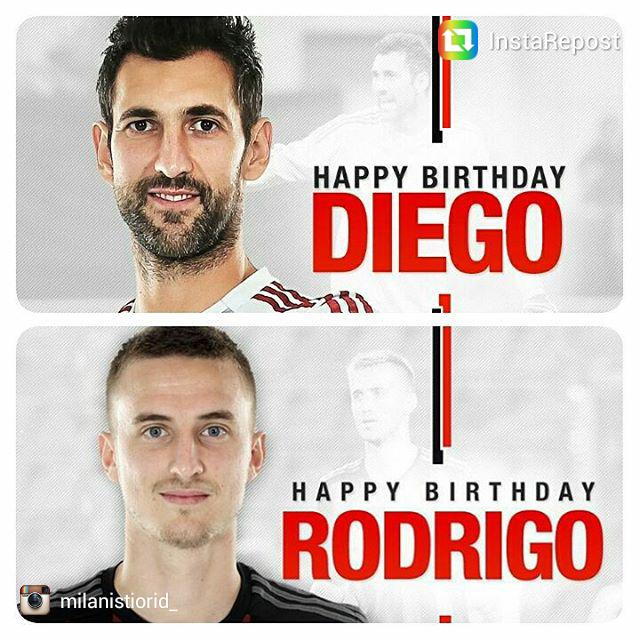 Selamat Ulang Tahun, Happy Birthday, Buon Compleanno Rodrigo Ely & Diego Lopez  