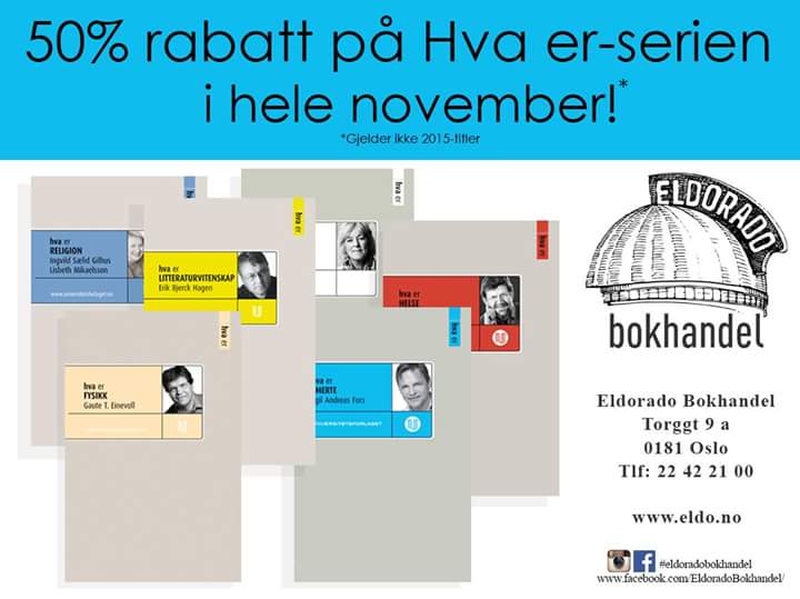 Et kupp for alle som liker å lære noe nytt! <a href="/uforlaget/">Universitetsforlaget</a> sin Hva er-serie til halv pris* hele måneden.