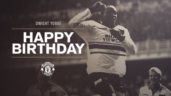 Happy birthday, Dwight Yorke! 