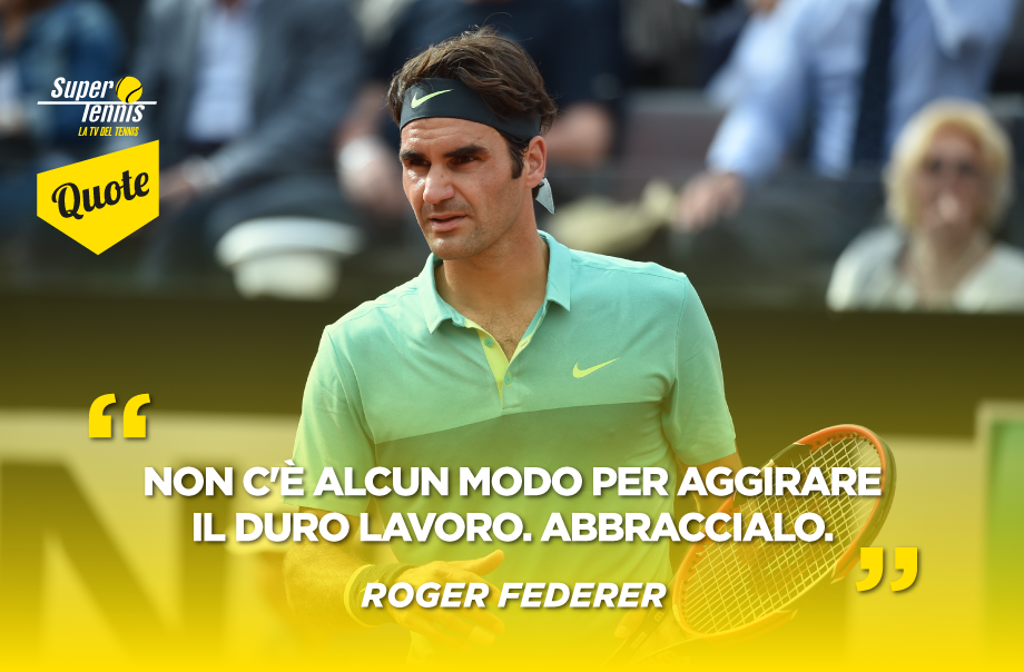 Supertennis Tv Sur Twitter Non C E Alcun Modo Per Aggirare Il Duro Lavoro Abbraccialo Roger Federer Tennis Citazioni Atp T Co Sevsbodwyp