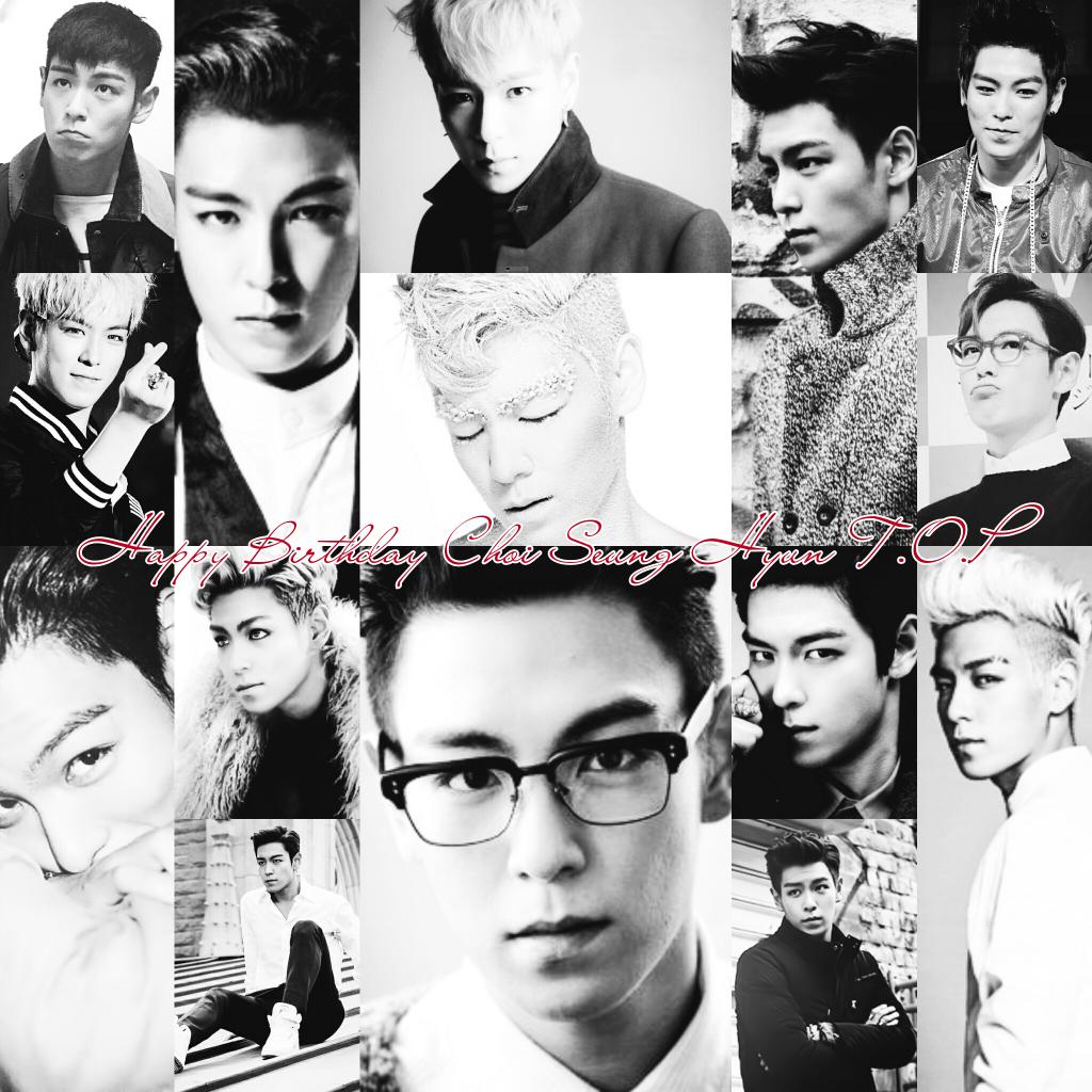 Happy Birthday Choi Seung Hyun, T.O.P!!         