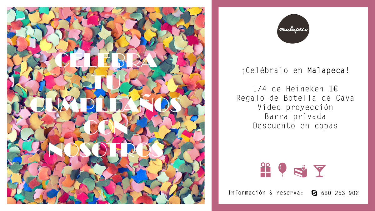 ¡Celebra tu cumpleaños en Mala Peca!