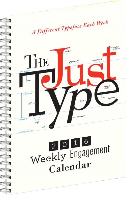 printmag's tweet photo. The Just Type Weekly Engagement Calendar 2016 | 
Get it here: https://t.co/rzWNW9LcWX https://t.co/NGtQnxRYwd