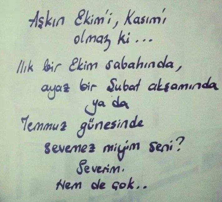 Aşkın Ekim'i,Kasım'ı olmaz ki..