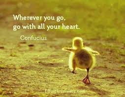 GreenGlobalOrb's tweet photo. "Wherever you go, go with all your heart." #Confucius #kenbaxter #motivationalquotes #rocketman https://t.co/F5CoT3qfsG