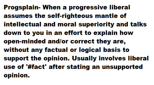 TruthTroll223's tweet photo. #Progsplain... @Coondawg68's word, my definition. https://t.co/kZk3Chw9by