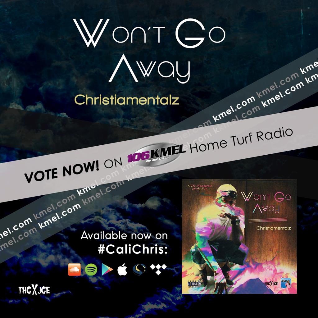 bcasamgmt's tweet photo. "Won't Go Away" - @Christiamentalz is now up for @106KMEL's #HomeTurf! Vote now https://t.co/qpJoOaF28I #CaliChris https://t.co/pvwd244BMm