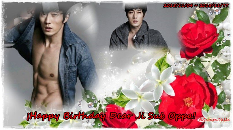          ! ¡Feliz Cumpleaños So Ji Sub Oppa! ¡Happy Birthday So Ji Sub Oppa! From Chile with love. 