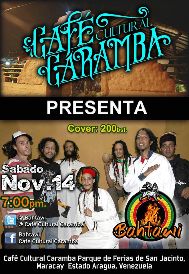 Palabra, sonido y poder con <a href="/Bahtawi/">Bahtawi</a> en <a href="/cafecaramba/">@cafecaramba</a> este sábado 14/11/15. #ReggaeRoots #RastaYouths