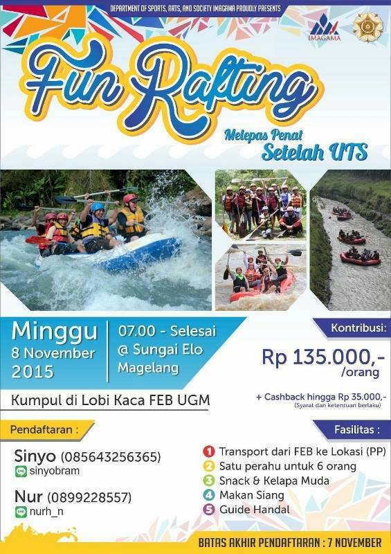 ImagamaFEB's tweet photo. Mulai lelah berhadapan dengan kuliah? Yuk refreshing dengan FUNRAFTING bersama IMAGAMA. Tiket box ada di selasar https://t.co/QLgViQ6uZr