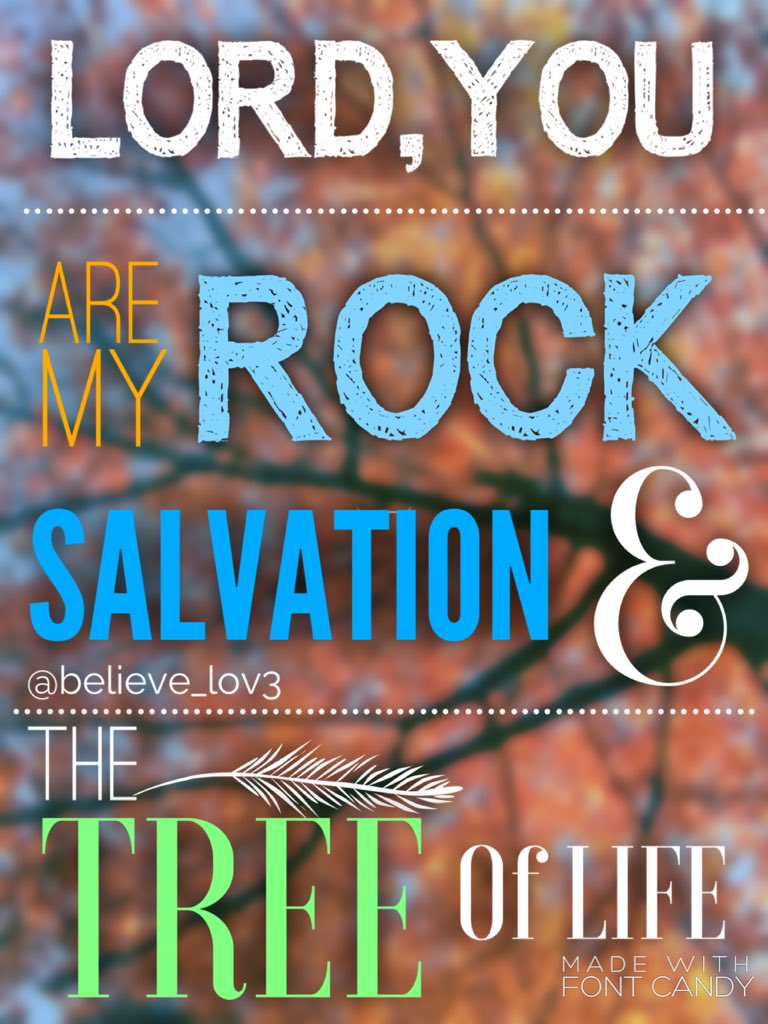 justjanac's tweet photo. Lord, You are my ROCK and my salvation! The Tree of Life 💕😊 #myrock #mysalvation #Godisgood #edit #retweet #like https://t.co/XHZAiVpTFS