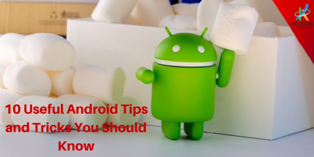 keyideasglobal's tweet image. 10 Useful Android Tips and Tricks You Should Know goo.gl/qgJVqs #DevelopAndroidApps #AndroidDeveloper