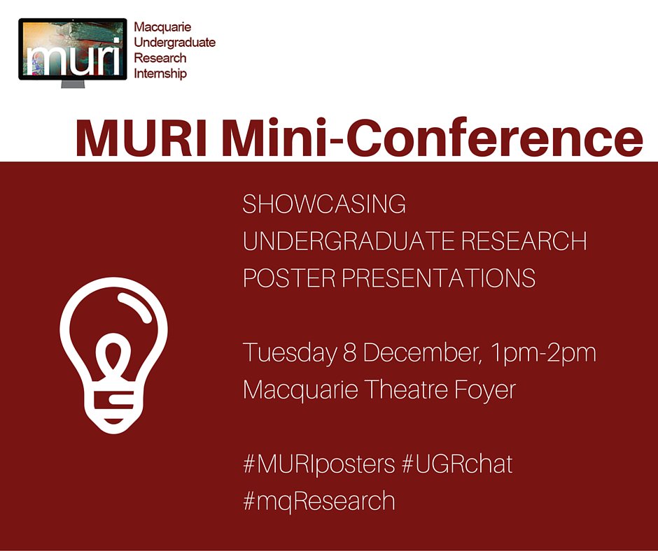 MQMURI's tweet photo. Want to see #UndergraduateResearch in action at @Macquarie_Uni? Come to the MURI Mini-Conference! #MURIposters https://t.co/t9OciZRRlY