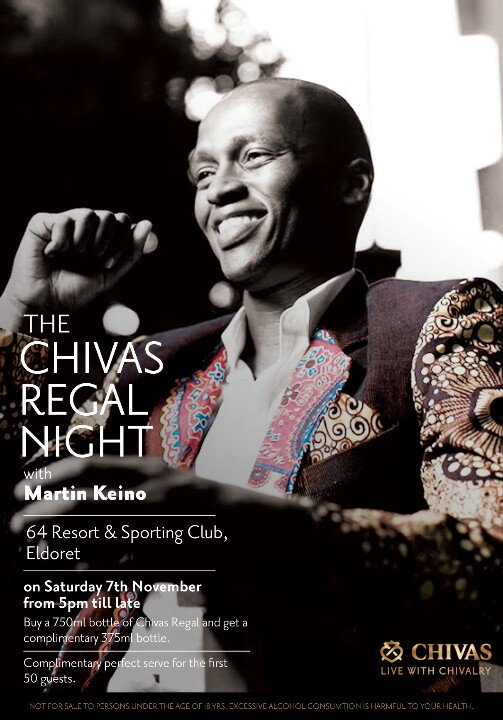 martinkeino's tweet photo. Join me this Saturday Nov 7 as I host the Chivas Regal Night at the #64Resort in Eldoret #Chivas #MadeForGentlemen https://t.co/9ILRFJAlqx