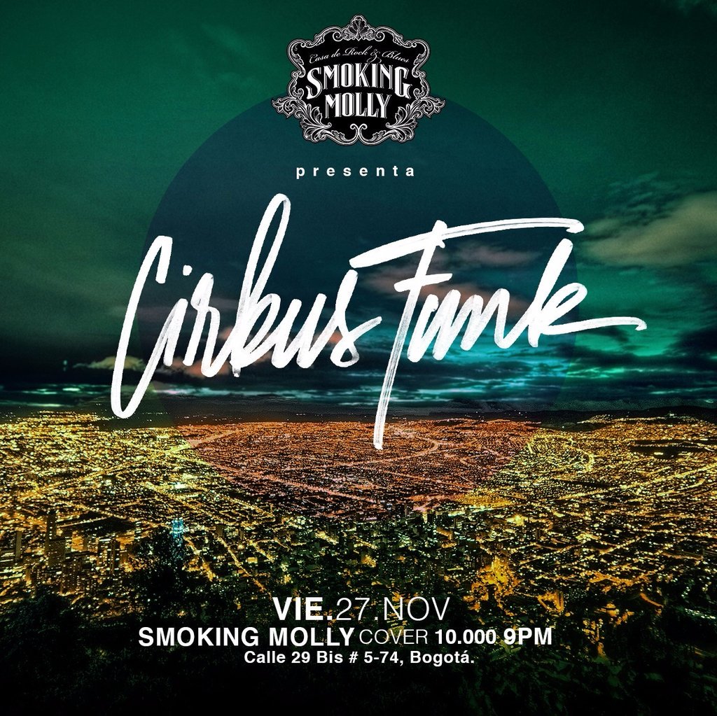 CirkusFunk's tweet photo. Bogotá!! Volvemos pronto, nos vemos el 27 en @SmokingMolly #LaBrisaTour https://t.co/f75x5M9AeG