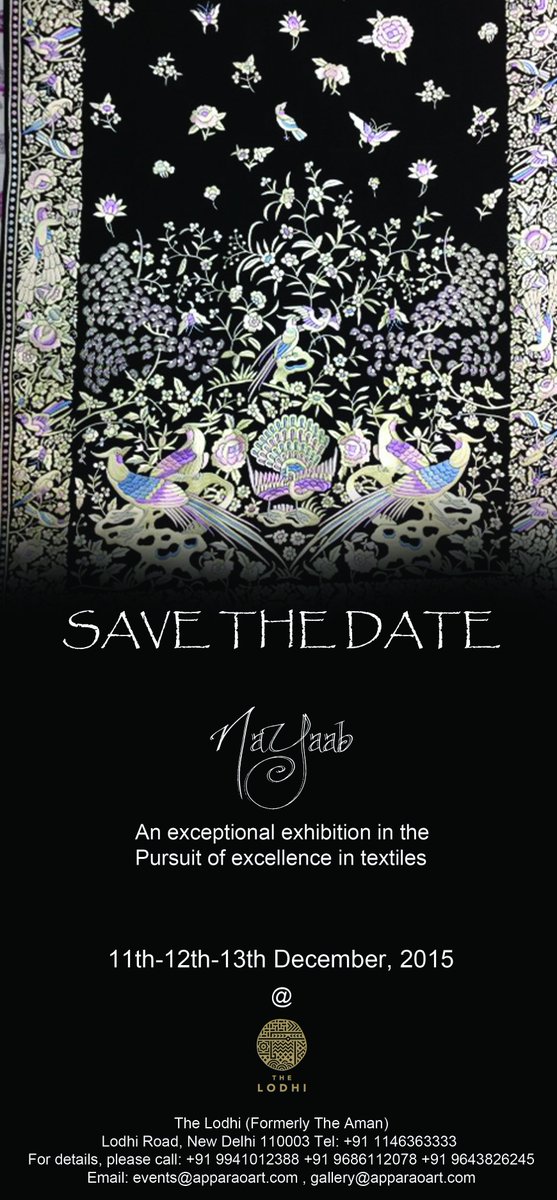 ApparaoGallery's tweet photo. SAVE THE DATE!
NAYAAB- In pursuit of excellence in textiles-11th,12th,13th December@The Lodhi,New Delhi https://t.co/tpE7434YVh