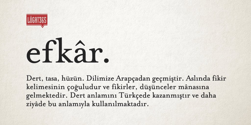 lugat365's tweet photo. Bugünün güzel kelimesi "efkâr".

#BazıKelimelerÇokGüzel https://t.co/jhqvUiyzKC