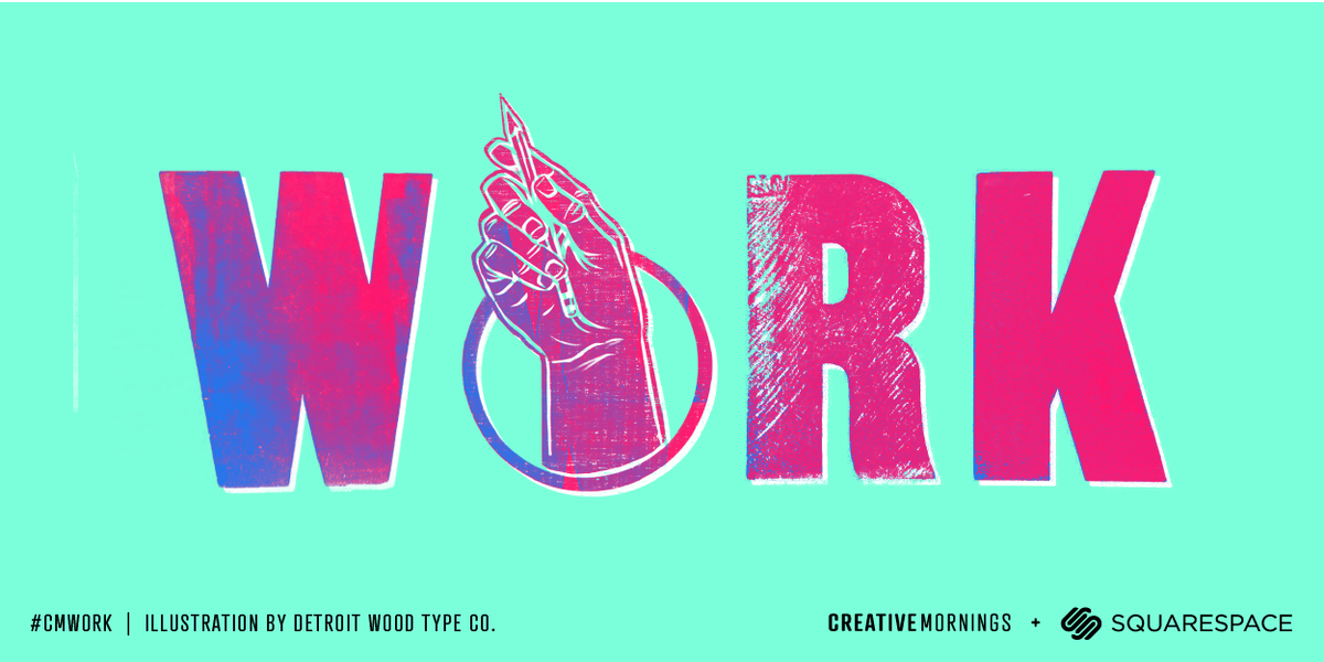 В этом месяце WORK от <a href="/Detroit_CM/">CreativeMornings/DET</a> . В партнерстве со <a href="/squarespace/">Squarespace</a>.
Будем говорить про работяг и творчество.