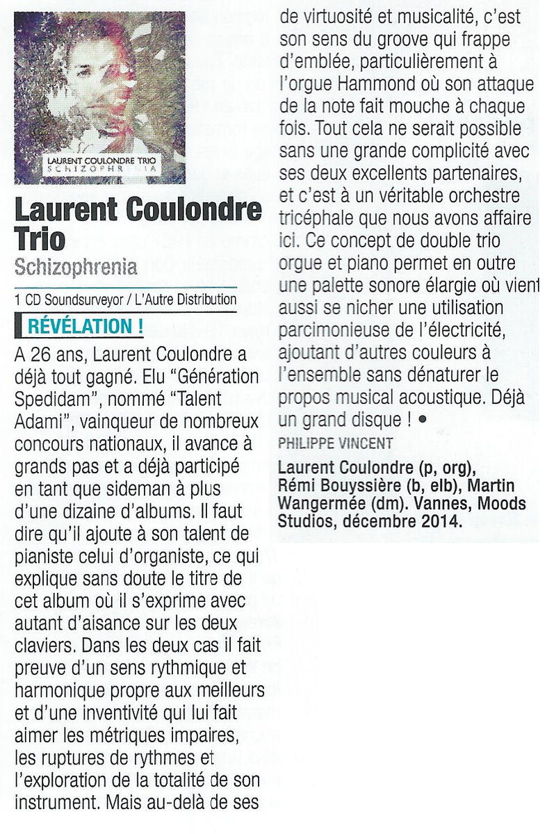 Laurent Coulondre Trio, Schizophrenia: Révélation Jazz Mag "..déjà un grand disque" <a href="/lcoulondre/">Laurent Coulondre</a> <a href="/martinwangermee/">Martin Wangermée</a>