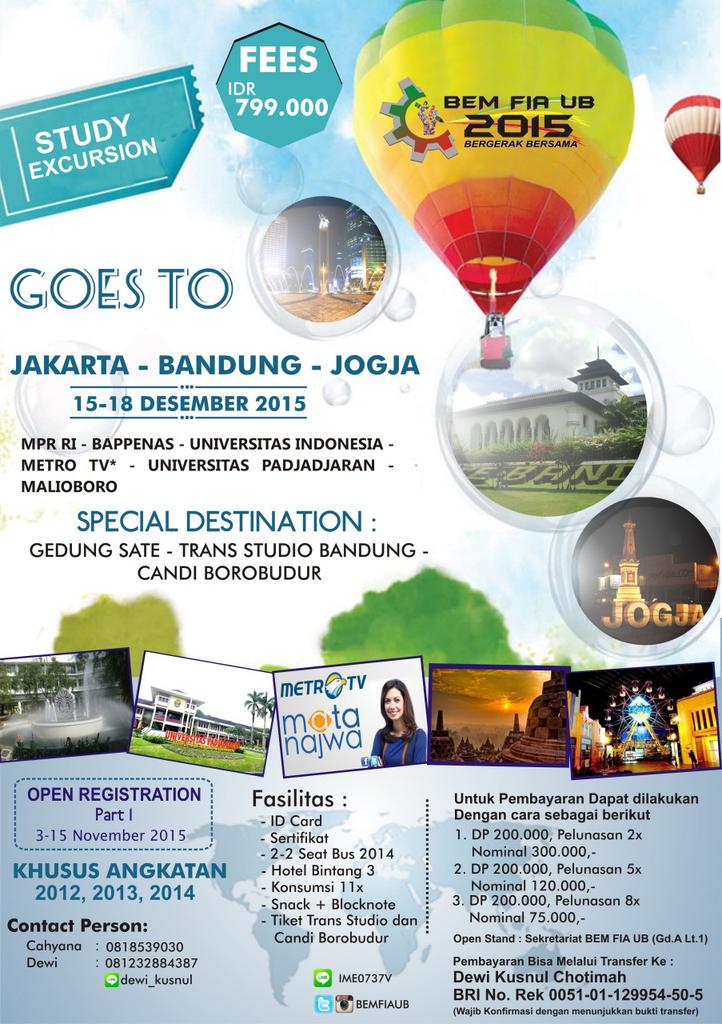 STUDY EXCURSION
“Goes To JABAJO (Jakarta -  Bandung – Jogja)”