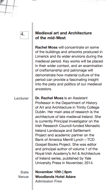 'Medieval Art &amp; Arch.of the Mid-West' Limerick's Built Heritage Lecture Series,10 Nov 8pm Woodlands Hotel Adare FREE
