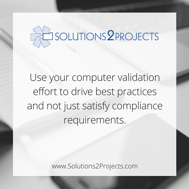 Sol2Proj's tweet image. Use your computer validation effort to drive best practices.  #itvalidation