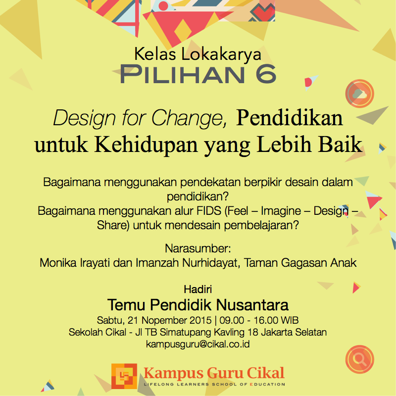 KampusGuruCikal's tweet photo. Ayo ikuti kelas Design for Change @taga_ID di #TPN2015: Pendidikan yg mengubah https://t.co/vqOefUcZpA