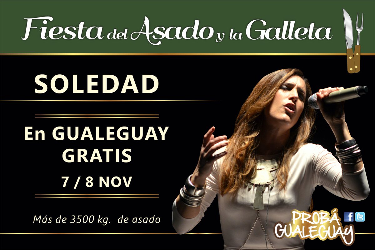 ProbaGualeguay's tweet photo. Fiesta del Asado y la Galleta #Gualeguay 7/8 Noviembre @sole_pastorutti Entrada LIBRE y GRATUITA #ProbáGualeguay https://t.co/c1pTZy0iSe