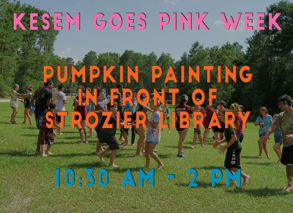 Kesem Goes Pink Week continues! We will be in front of Strozier Library today with Pumpkin Painting from 10:30AM-2PM