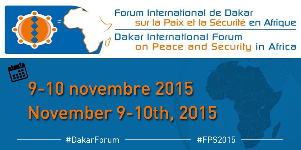 DakarForum's tweet photo. The 2nd edition of #DakarForum takes place in November ! #Peace #Security #FPS2015. Join us: https://t.co/pzkhWOEicG https://t.co/7ho1cqIpPK