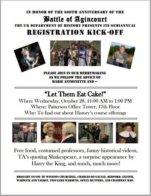 UKHistoricalSoc's tweet photo. #MidtermSeason gotcha down? Stop by 17th floor POT next Wed from 11:00-1:00 &amp; celebrate the #BattleofAgincourt! https://t.co/vJTu0lM1gc