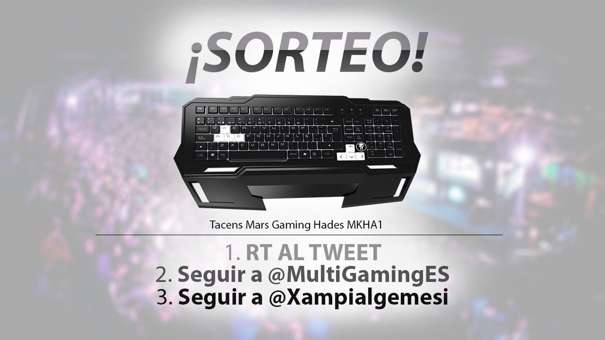 multigeekx's tweet photo. ¡SORTEO de un Teclado Gaming Hades MKHA1! Para participar: Haz #RT Sigue a @MultiGamingES y @Xampialgemesi END 28/10 https://t.co/YEqjPX75iE