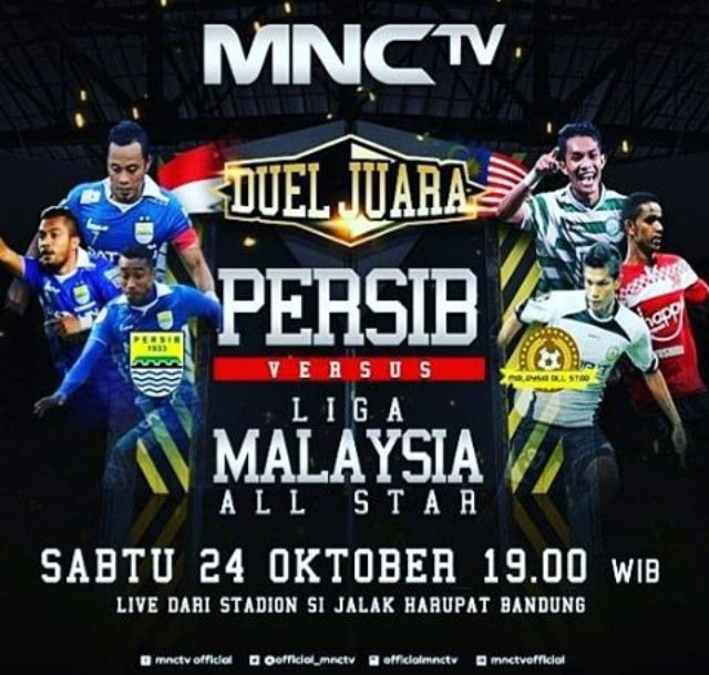 Persib Bandung vs Malaysia All Star, Sabtu 24 Oktober 2015 || 16.00 WIB || Live At Stadion Si Jalak Harupat / MNCTV