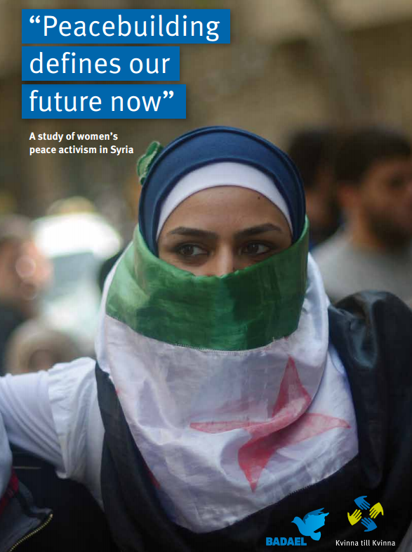 iKNOW_Politics's tweet photo. Study on #Syrian women’s #Peacebuilding activism during war by @BadaelSY&amp; @Kvinna_t_Kvinna https://t.co/j0eMt6Gw6D https://t.co/37v3SSo1B7