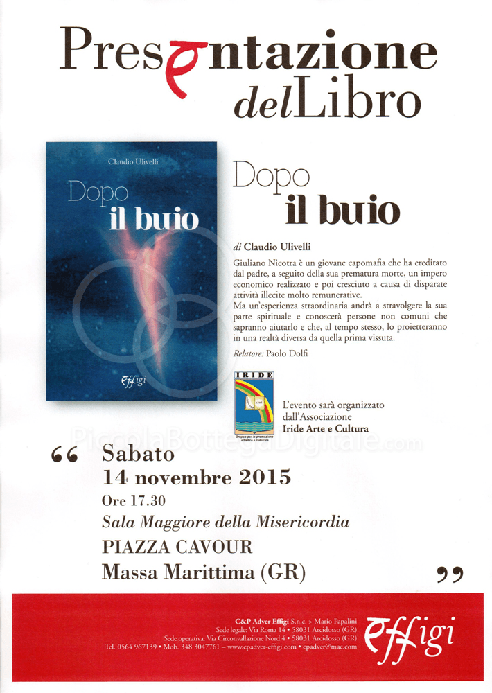 [:it]14/11/15 – Presentazione del libro ” Dopo il buio”[:en]14/11/15 – Presentation of the… massadimaremma.it/141115-present…