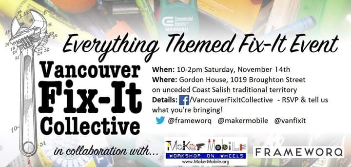 VanFixIt's tweet photo. Next #FixIt event, Sat Nov 14! Rsvp here https://t.co/FOh5SCzpRN @MakerMobile @frameworq @GordonNHouse  #fixing #yvr https://t.co/Rn7ZL4vgjf