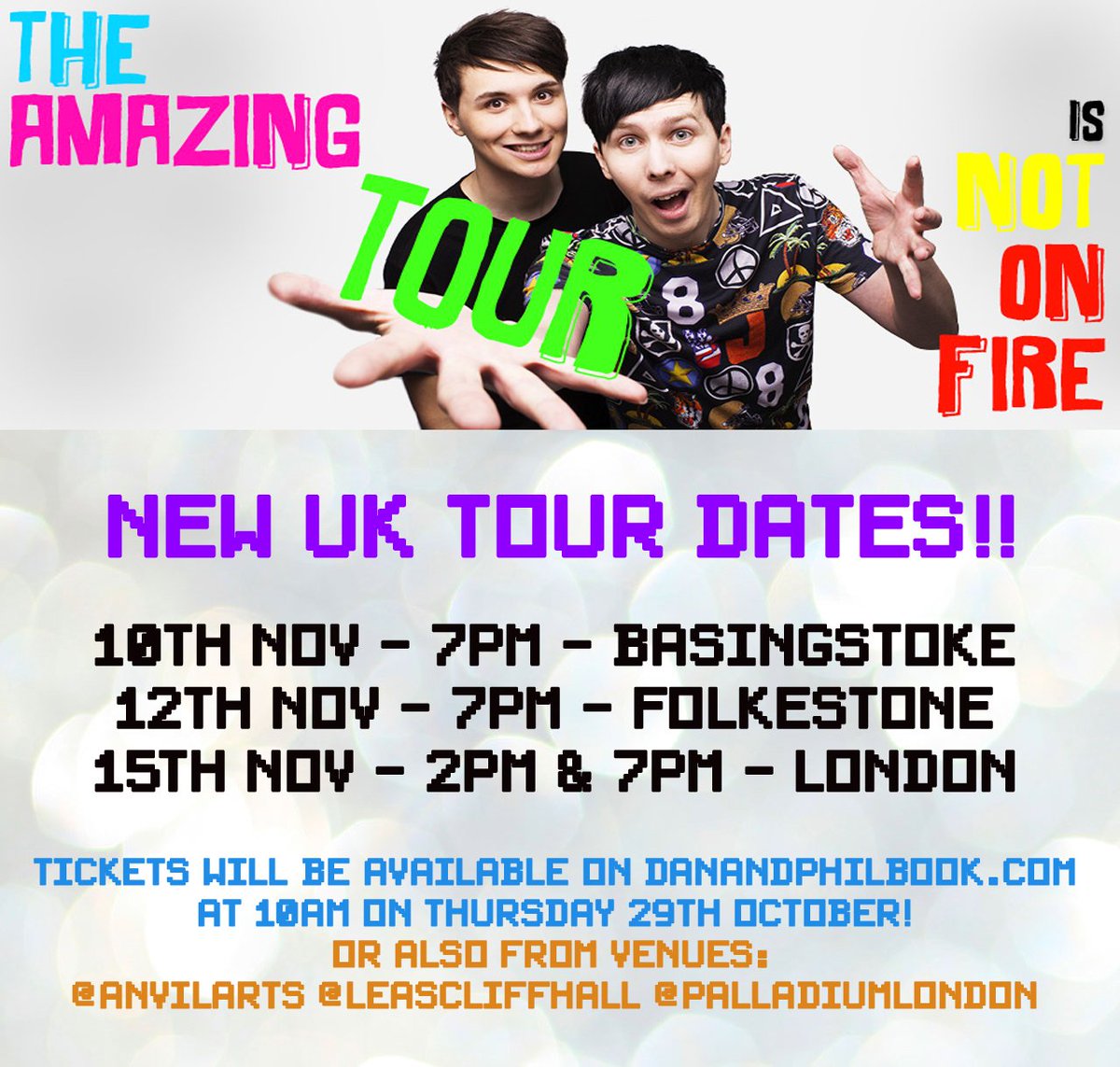 AmazingPhil's tweet photo. EXCITING NEWS - Due to popular demand we're adding extra November dates to our UK tour! 😁👯On sale next week #TATINOF https://t.co/GWrD85YE1B