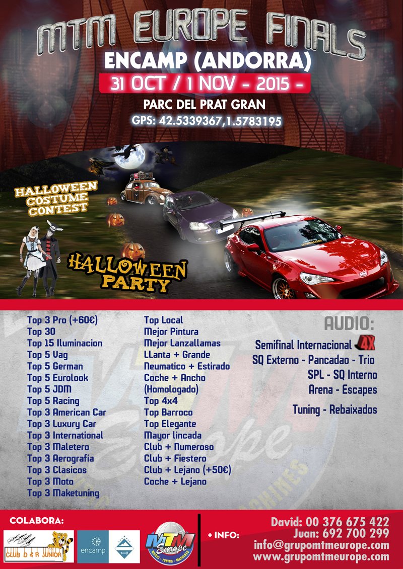 MTM_Spain's tweet photo. #HalloweenInternationalTuningShow y #MTMEuropeFinals2015 31 Oct y 1 Nov en Parc del Prat Gran Encamp (Andorra) https://t.co/VBNkASrkdQ
