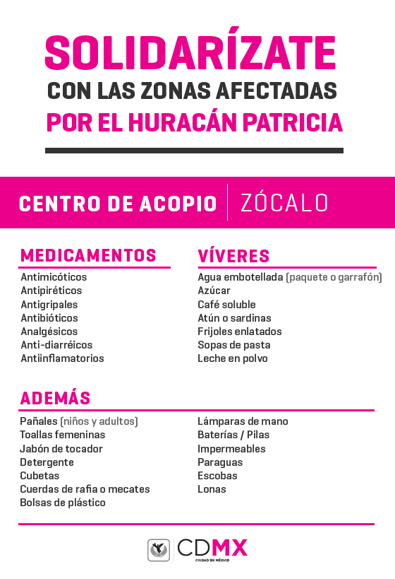Capital21_Tv's tweet photo. ¿Qué puedes llevar a los Centros de Acopio del Zócalo y Sur de la Ciudad? #HuracánPatricia Recuerda: de 8:30-18 hrs https://t.co/pDM0F3MoJo