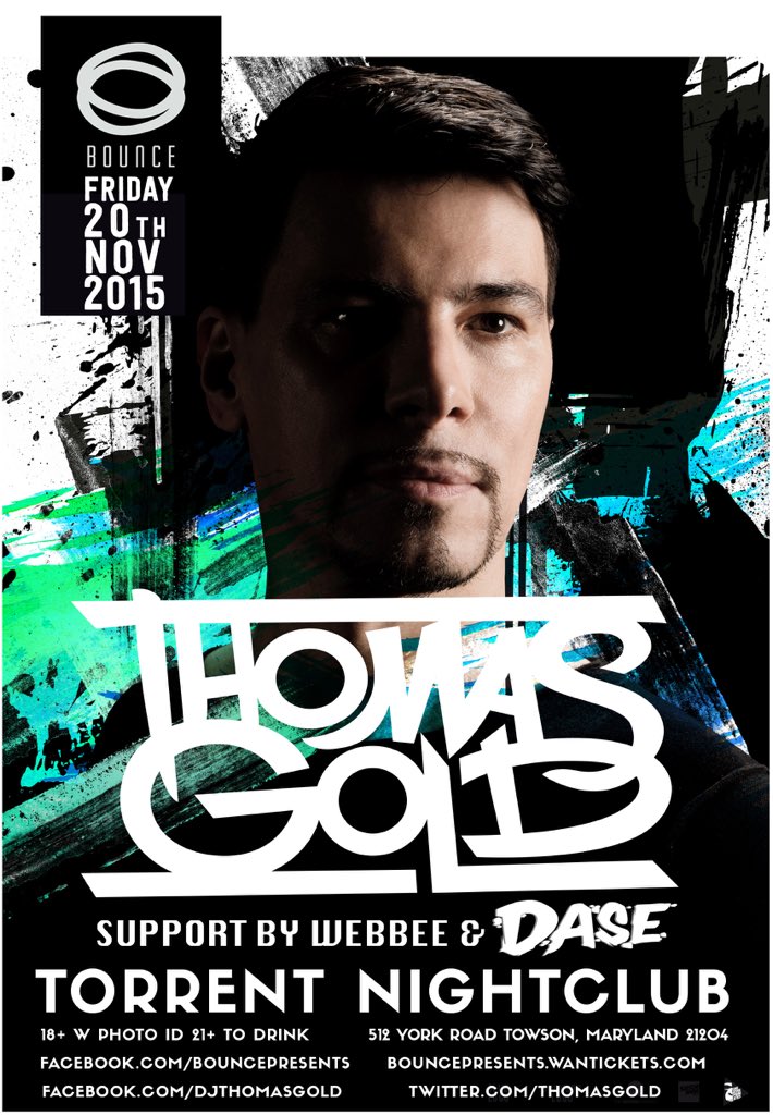 TorrentTowson's tweet photo. Torrent's new BOUNCE fridays 18+ EDM Concert Series presents Thomas Gold w/ support by Towson's WEBBEE! Fri Nov 20th https://t.co/5VQj0dOmU1