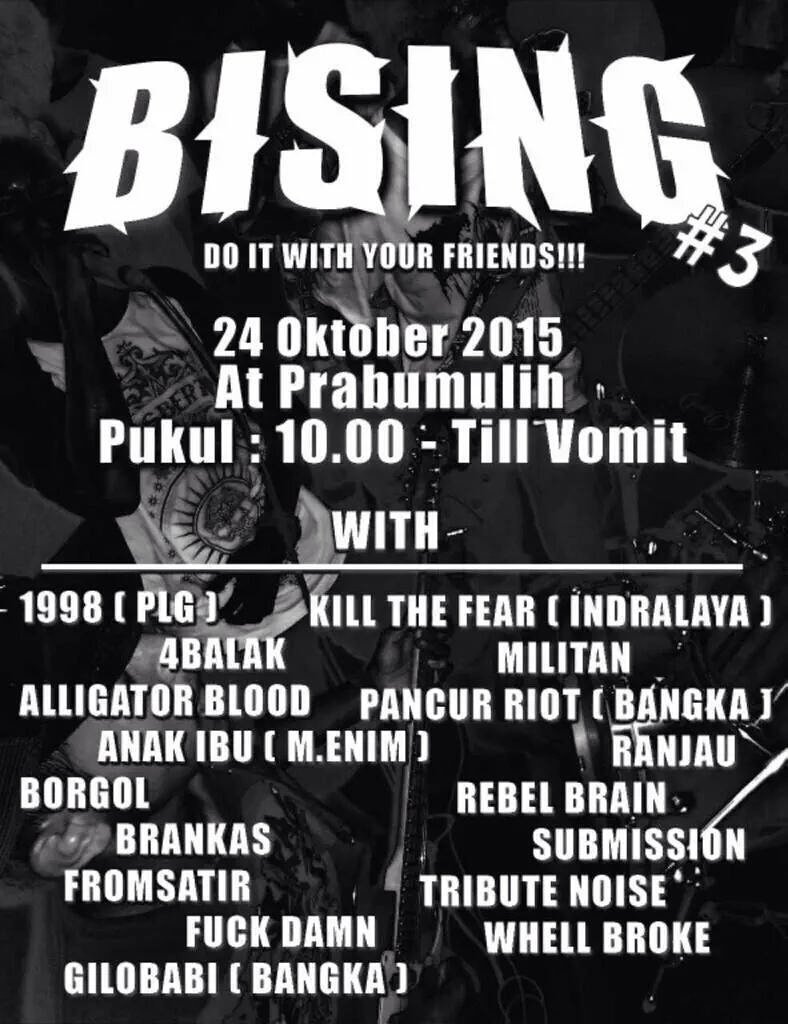 KTF_Official's tweet photo. Selamat pagi killers.. Hari ini kita berbahagia bersama BISING#3 di Prabumulih. See you Wak! https://t.co/JT2i4Qamof