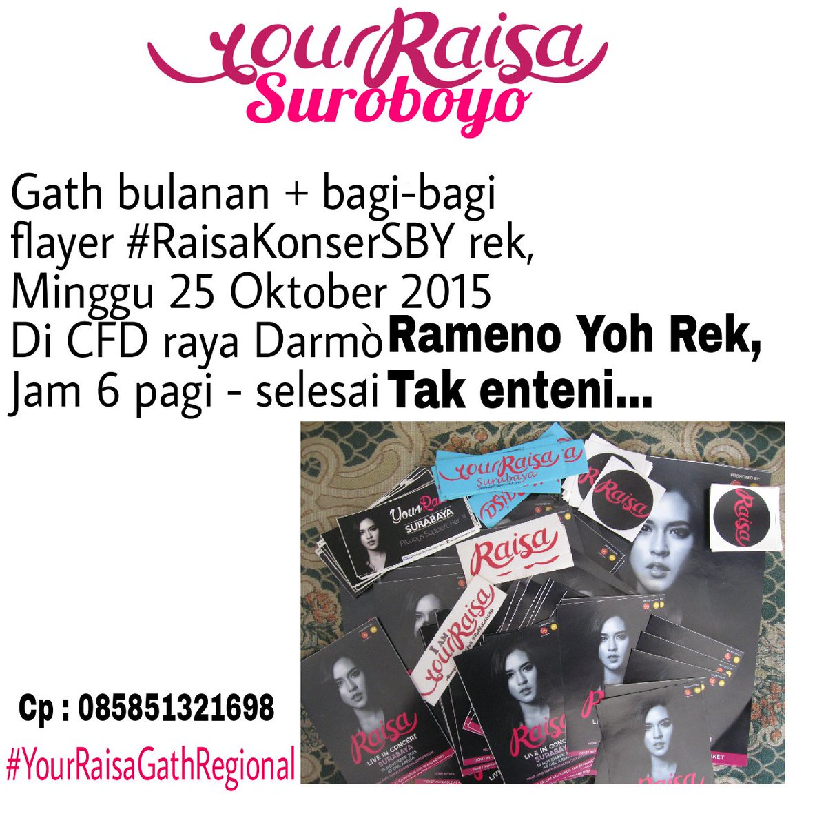 yourRAISA_Sbya's tweet photo. Gath serentak @yourraisa loh. Kita ramein di CFD Darmo yuk jm 6 pagi. See you #RaisaKonserSBY #YourRaisaGathRegional https://t.co/i98tK6yAUn