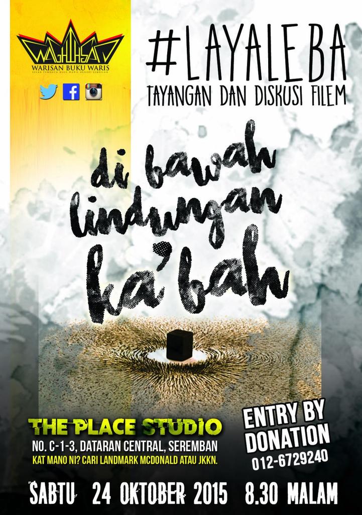 Malam ini ada tayangan dan diskusi filem. Terbuka untuk semua waghih oleh waghihsan! #LayaLeba #Negeri9Event