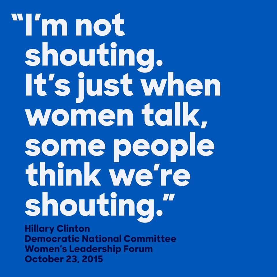 GavinNewsom's tweet photo. "I'm not shouting.It's just when women talk, some people think we are shouting."Couldn't agree more @HillaryClinton https://t.co/ZdiPmeWxpc