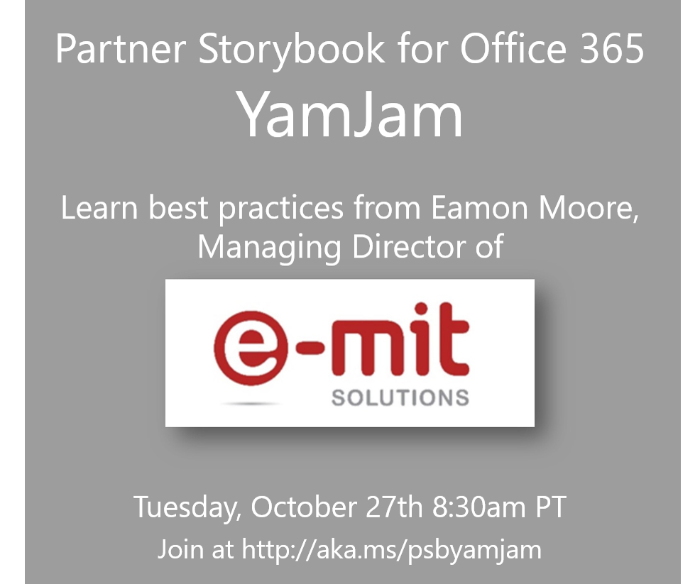 emitsolutions's tweet photo. @msPartner Storybook for @Office365 YamJam! Secrets to #Office365 success.10/27 @ 8:30am PT https://t.co/ftHBQ4qFYw https://t.co/8sX1dhXeBM