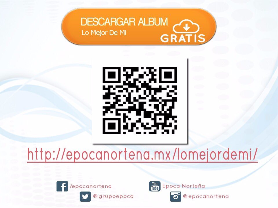 OmarEpoca's tweet photo. Los invito a que descarguen totalmente gratis, la más reciente producción de @grupoepoca LO MEJOR DE MI https://t.co/TlwlHimB3R