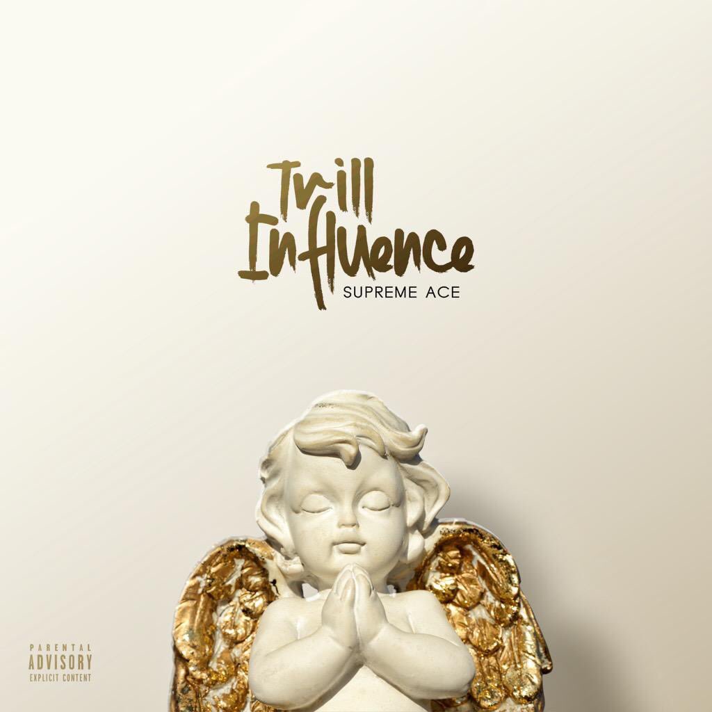 java257's tweet photo. Supreme Ace brings you his latest mixtape "Trill Influence", premiered by @HotNewHipHop
https://t.co/efmxEMsHJW https://t.co/IHdDApiFCo