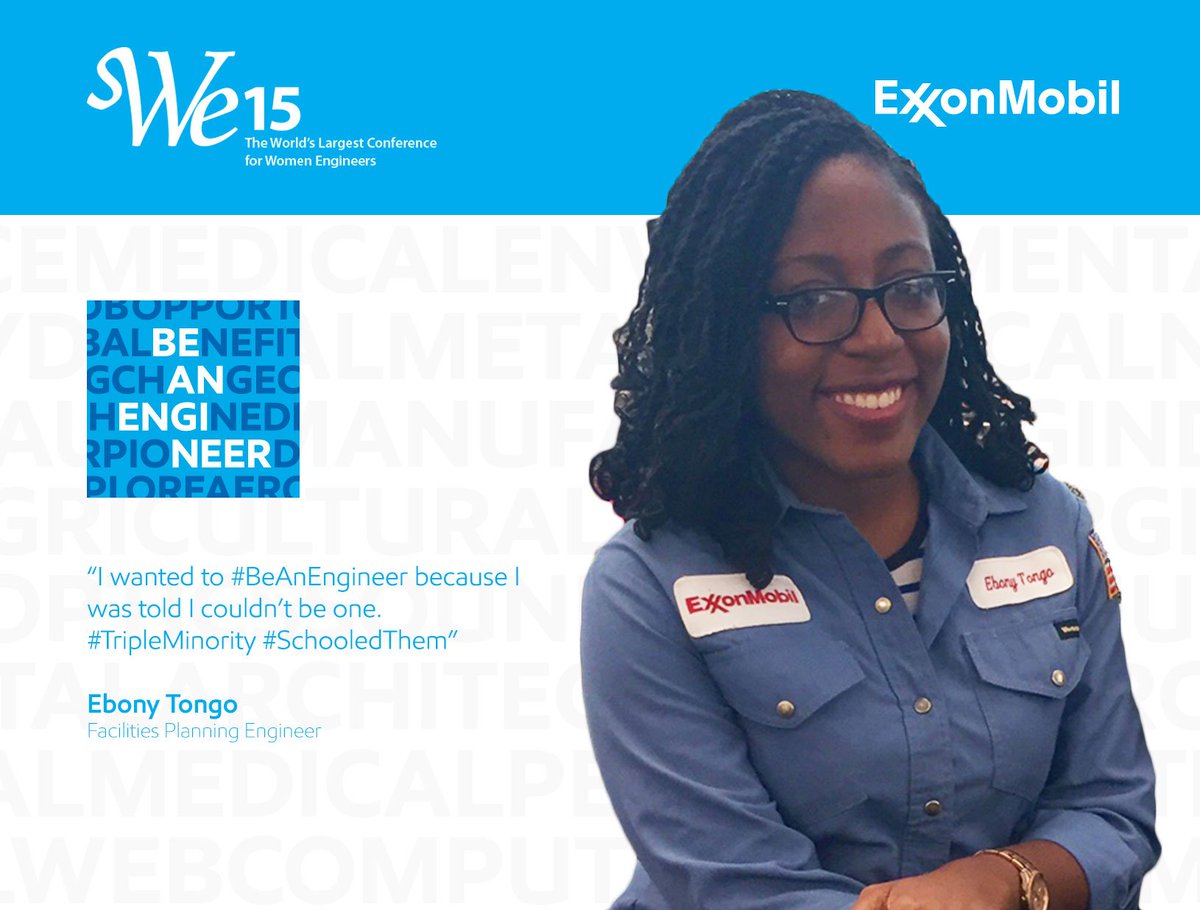 exxonmobil's tweet image. “Do you want to #BeAnEngineer? Well, don’t give up! #Engineering is 50% ability &amp;amp; 50% perseverance” Ebony T. #WE15
